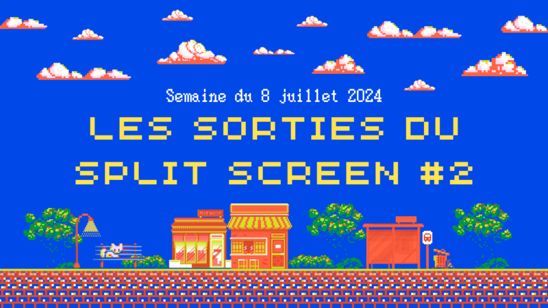 Les sorties du split screen #2