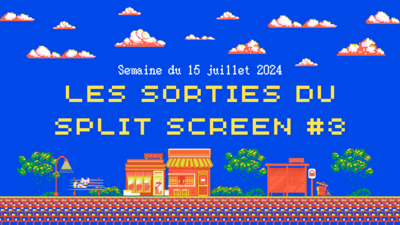 Les sorties du split screen #3